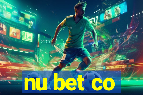 nu bet co